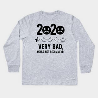 2020 Would Not Recommend bad review gift Kids Long Sleeve T-Shirt